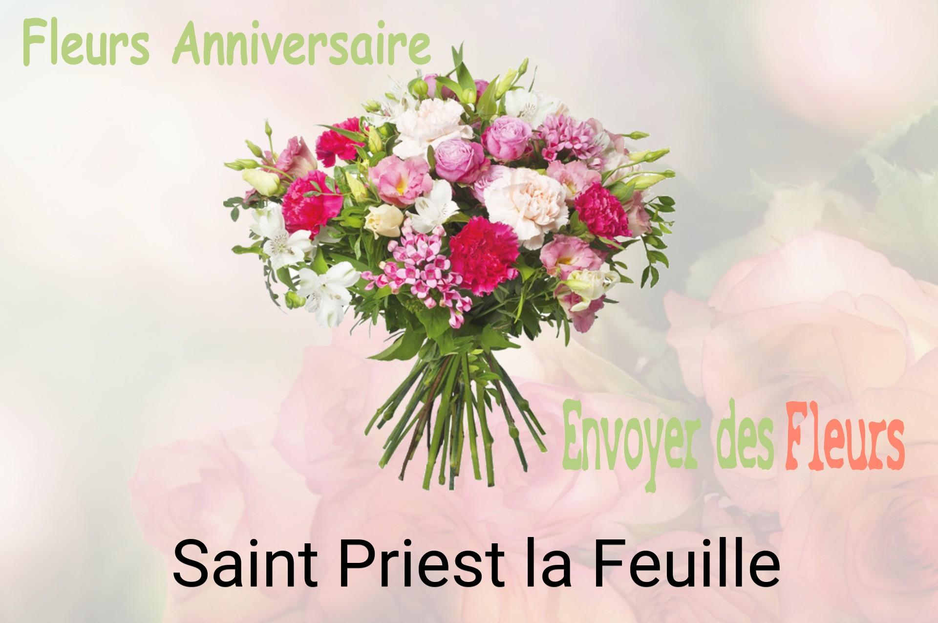 Bouquet de fleurs d’anniversaire livré à Saint-Priest-la-Feuille